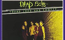 THE DEAD BOYS were a CBGB favorite and produced by the club owner Hilly Kristal.This track is off of their first LP. The band imploded two years later thanks to the wild antics.